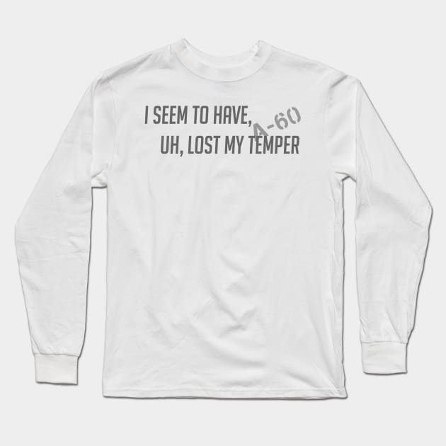 Lost my temper Long Sleeve T-Shirt by badgerinafez